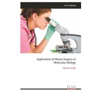 Application of Mouse Surgery in Molecular Biology: Mouse study