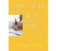APPLICATION OF STATISTICAL TOOLS & SOFTWARES