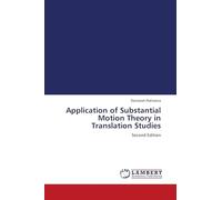 Application of Substantial Motion Theory in Translation Studies: Second Edition