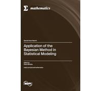 Application of the Bayesian Method in Statistical Modeling