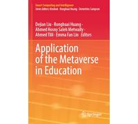 Application of the Metaverse in Education (Smart Computing and Intelligence)