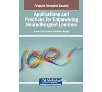 Applications and Practices for Empowering Neurodivergent Learners