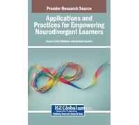 Applications and Practices for Empowering Neurodivergent Learners