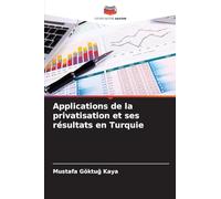 Applications de la privatisation et ses résultats en Turquie