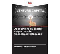 Applications du capital-risque dans le financement islamique