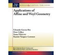 Applications Of Affine And Weyl Geometry