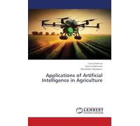 Applications of Artificial Intelligence in Agriculture