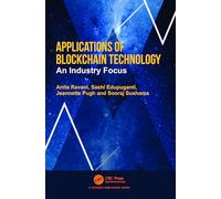 Applications of Blockchain Technology: An Industry Focus