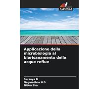 Applicazione della microbiologia al biorisanamento delle acque reflue
