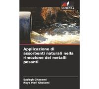 Applicazione di assorbenti naturali nella rimozione dei metalli pesanti