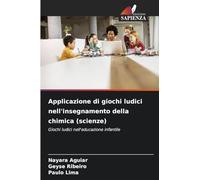 Applicazione di giochi ludici nell'insegnamento della chimica (scienze): Giochi ludici nell'educazione infantile