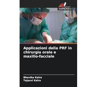Applicazioni della PRF in chirurgia orale e maxillo-facciale