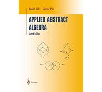 Applied Abstract Algebra (Undergraduate Texts in Mathematics)