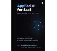 Applied AI for SaaS: From Signals to Systems: From Signals to Systems: From Signals to SystemsApplied AI for SaaS: From Signals to Systems