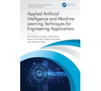 Applied Artificial Intelligence and Machine Learning Techniques for Engineering Applications (Materials, Devices, and Circuits)