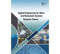 Applied Engineering for Water and Wastewater Systems