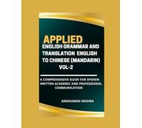 Applied English Grammar and Translation English to Chinese (Mandarin) VOL-2