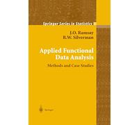 Applied Functional Data Analysis: Methods And Case Studies