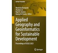 Applied Geography and Geoinformatics for Sustainable Development: Proceedings of ICGGS 2023 (Springer Geography)