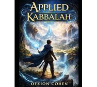 Applied Kabbalah: On the Difference Between a Destination and a Life