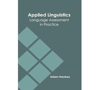 Applied Linguistics: Language Assessment in Practice