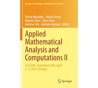Applied Mathematical Analysis and Computations II: 1st SGMC, Statesboro, USA, April 2-3, 2021 (Virtual) (Springer Proceedings in Mathematics & Statistics)