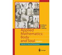 Applied Mathematics: Body and Soul: Calculus in Several Dimensions