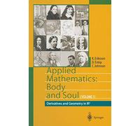 Applied Mathematics: Body and Soul: Volume 1: Derivatives and Geometry in IR3