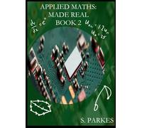 Applied Maths Made Real: Book 2: Networks and Change