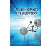 Applied Mechanics With Solidworks