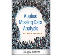 Applied Missing Data Analysis, Second Edition (Methodology in the Social Sciences)