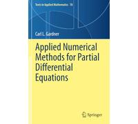 Applied Numerical Methods for Partial Differential Equations (Texts in Applied Mathematics)