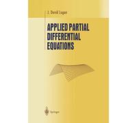 APPLIED PARTIAL DIFFERENTIAL EQUATIONS (Undergraduate Texts in Mathematics)