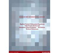 Applied Partial Differential Equations with Fourier Series and Boundary Value Problems by Haberman, Richard (2013) Paperback