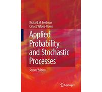 Applied Probability and Stochastic Processes