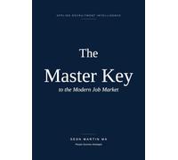 Applied Recruitment Intelligence: The Master Key to the Modern Job Market