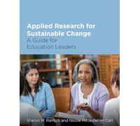 Applied Research for Sustainable Change: A Guide for Education Leaders