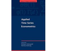 Applied Time Series Econometrics Paperback (Themes in Modern Econometrics)