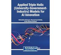 Applied Triple Helix (University-Government-Industry) Models for AI Innovation