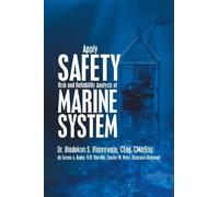[Apply Safety Risk and Reliability Analysis of Marine System] [By: Olanrewaju, Dr Oladokun S] [October, 2013]
