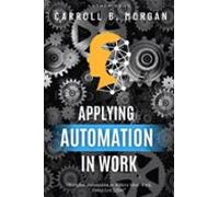 Applying Automation In Work: (ebook)