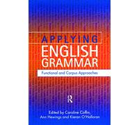 Applying English Grammar.: Corpus and Functional Approaches