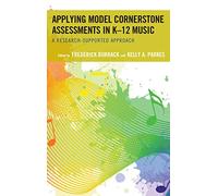 Applying Model Cornerstone Assessments in K-12 Music: A Research-Supported Approach
