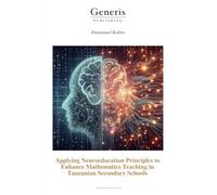 Applying Neuroeducation Principles to Enhance Mathematics Teaching in Tanzanian Secondary Schools
