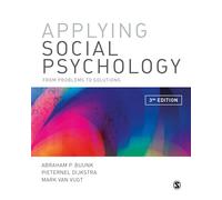 Applying Social Psychology: From Problems to Solutions