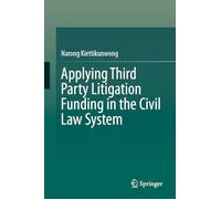 Applying Third Party Litigation Funding in the Civil Law System