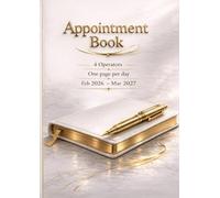 Appointment Book: A4 Daily Schedule for 4 Operators, One Page Per Day, Feb 2026 to Mar 2027