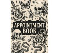Appointment Book - Tattoo Parlour Style: 100 Pages | A4 Size | Time, Client, Service & Contact Columns | Add Quotes or Pricing in Service Box