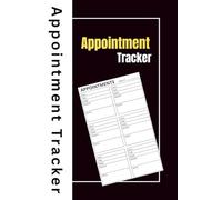 Appointment Tracker: 120 Page Daily & Weekly Planner Log Book | 6x9 Inches | Schedule Organizer for Clients, Meetings & Time Management