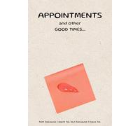 Appointments and other Good Times: Notebook, Not because I want to, but because I have to.